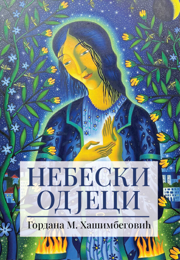 Gordana Hašimbegović - poezija - Trag - Nebeski odjeci