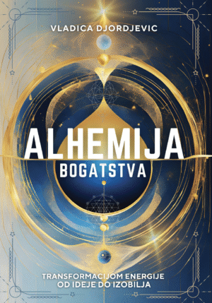 Alhenija bogatstva - Vladica Djordjevic