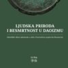 Ljudska priroda i besmrtnost u daoizmu : ishodište ideja izloženih u delu unutrašnja poglavlja baopucija